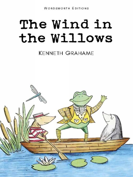 Title details for The Wind in the Willows by Kenneth Grahame - Wait list